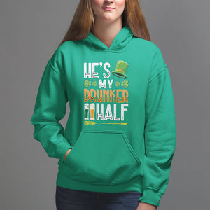 St. Patrick's Day Couple Matching Hoodie He's My Drunker Half TS09 Irish Green Printyourwear