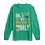 St Patrick's Day Couple Matching Long Sleeve Shirt He's My Drunker Half TS09 Irish Green Print Your Wear