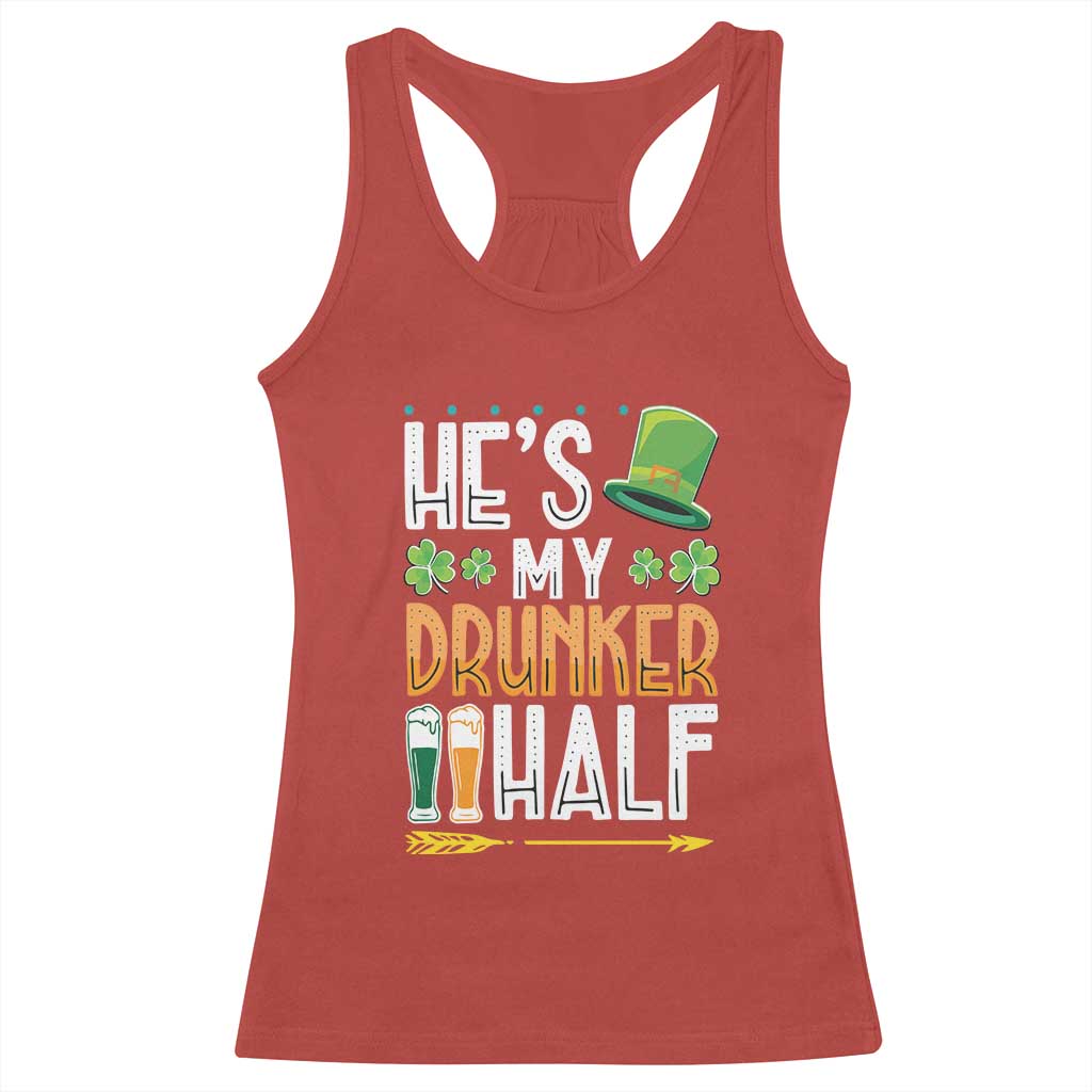St Patrick's Day Couple Matching Racerback Tank Top He's My Drunker Half TS09 Red Print Your Wear