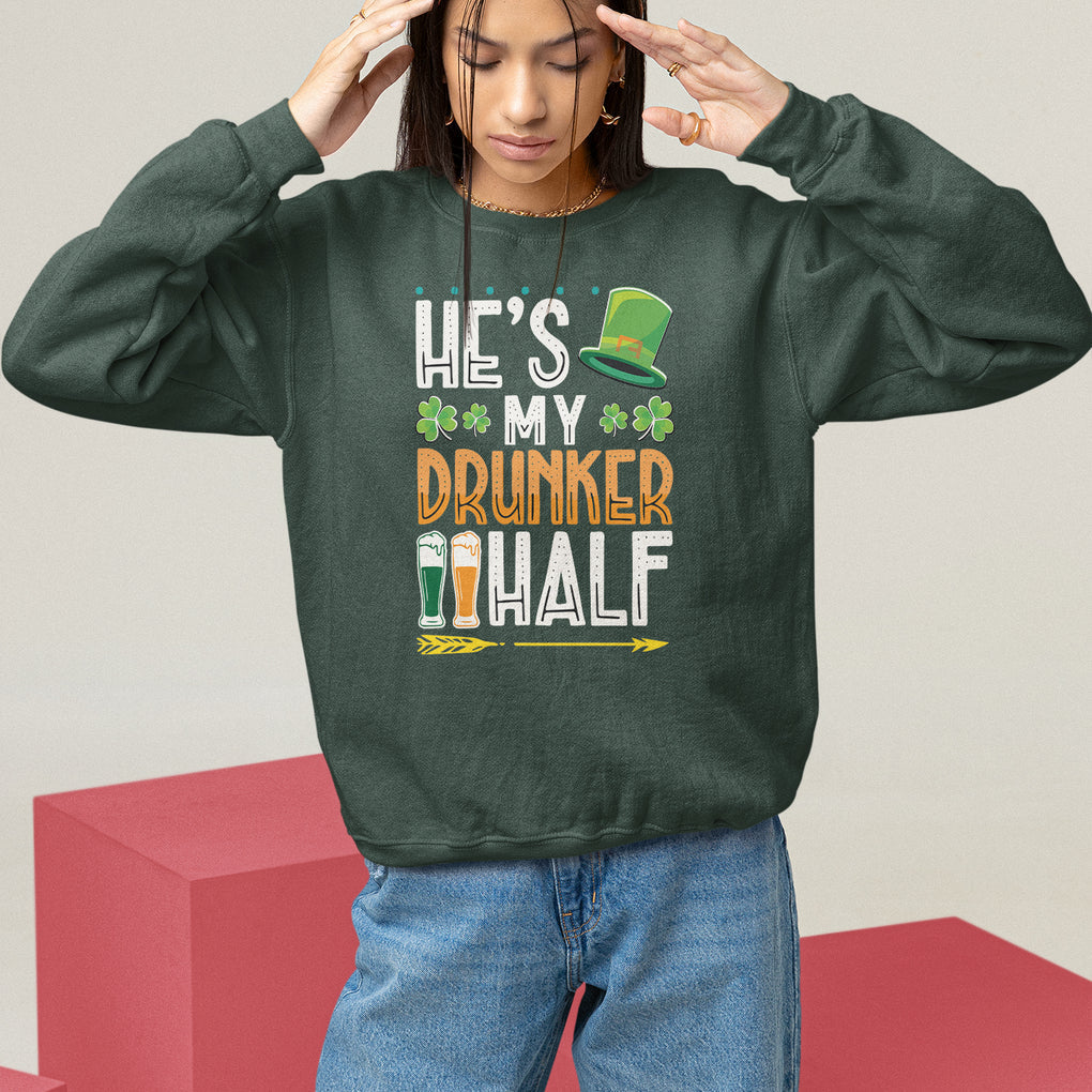 St. Patrick's Day Couple Matching Sweatshirt He's My Drunker Half TS09 Dark Forest Green Printyourwear