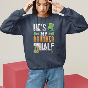 St. Patrick's Day Couple Matching Sweatshirt He's My Drunker Half TS09 Navy Printyourwear