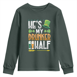 St Patrick's Day Couple Matching Youth Sweatshirt He's My Drunker Half TS09 Dark Forest Green Print Your Wear