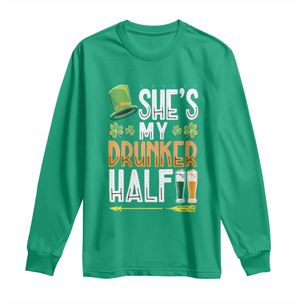 St Patrick's Day Couple Matching Long Sleeve Shirt She's My Drunker Half TS09 Irish Green Print Your Wear