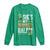 St Patrick's Day Couple Matching Long Sleeve Shirt She's My Drunker Half TS09 Irish Green Print Your Wear