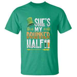 St. Patrick's Day Couple Matching T Shirt She's My Drunker Half TS09 Irish Green Printyourwear