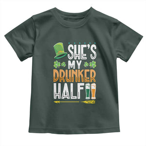 St Patrick's Day Couple Matching Toddler T Shirt She's My Drunker Half TS09 Dark Forest Green Print Your Wear