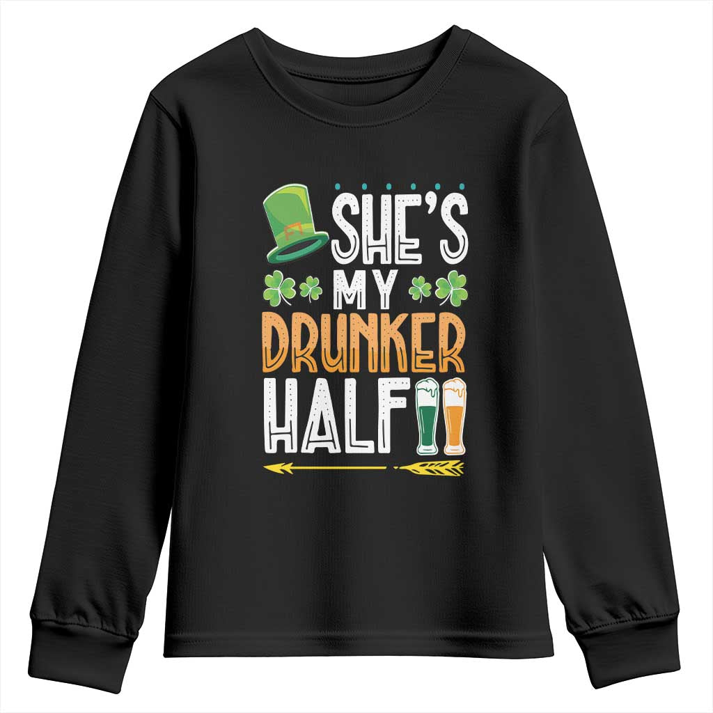 St Patrick's Day Couple Matching Youth Sweatshirt She's My Drunker Half TS09 Black Print Your Wear
