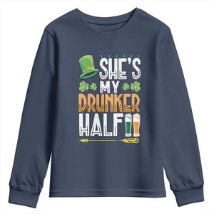 St Patrick's Day Couple Matching Youth Sweatshirt She's My Drunker Half TS09 Navy Print Your Wear