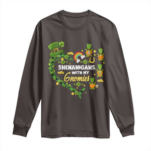 St Patrick's Day Long Sleeve Shirt Shenanigans With My Gnomies Shamrock Gnome TS09 Dark Chocolate Print Your Wear