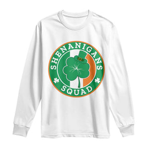 St Patrick's Day Long Sleeve Shirt Shenanigans Squad Funny Matching Group TS09 White Print Your Wear