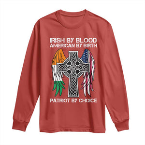 Irish By Blood American By Birth Patriot By Choice Long Sleeve Shirt Ireland America Flag Celtic Cross TS09 Red Print Your Wear