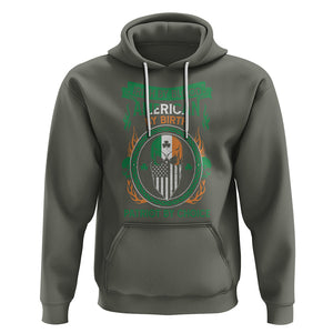 Irish By Blood American By Birth Patriot By Choice Hoodie TS09 Military Green Printyourwear