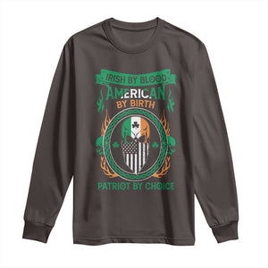 Irish By Blood American By Birth Patriot By Choice Long Sleeve Shirt TS09 Dark Chocolate Print Your Wear