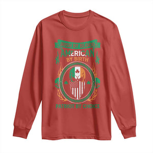 Irish By Blood American By Birth Patriot By Choice Long Sleeve Shirt TS09 Red Print Your Wear