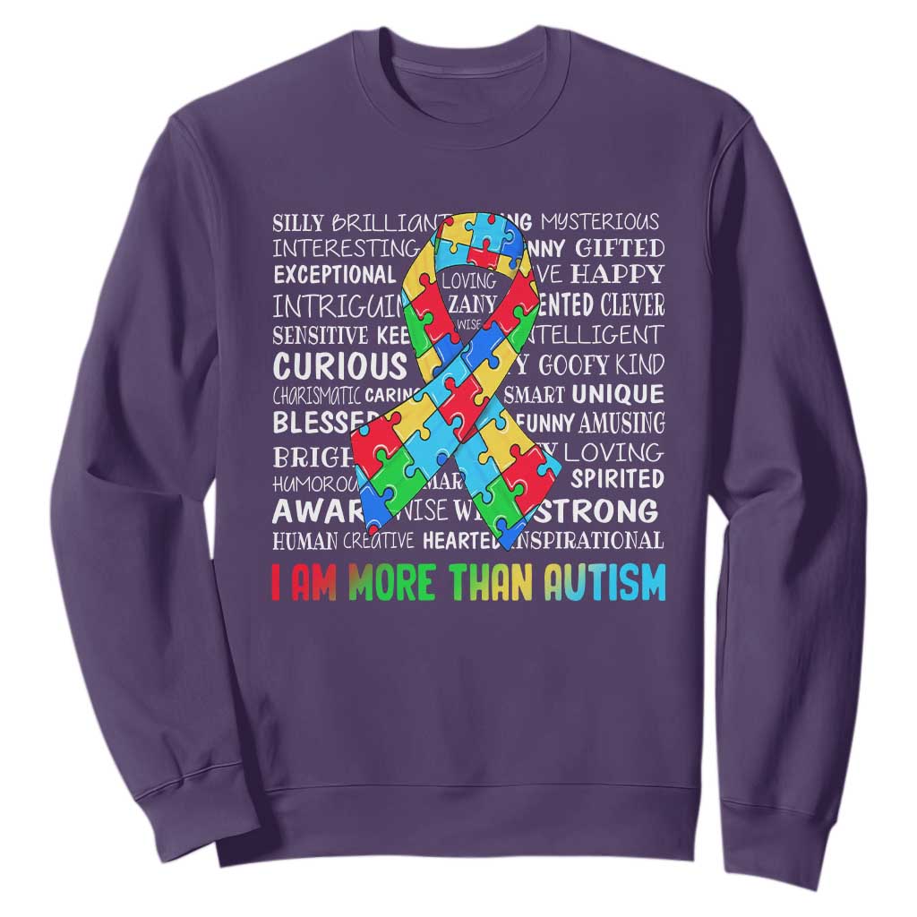 Autism Awareness Sweatshirt I Am More Than Autism Brilliant Strong Unique Brave Happy Creative TS09 Purple Printyourwear