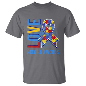 Autism Awareness T Shirt Love Needs No Words Puzzle Heart TS09 Charcoal Printyourwear