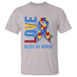 Autism Awareness T Shirt Love Needs No Words Puzzle Heart TS09 Ice Gray Printyourwear