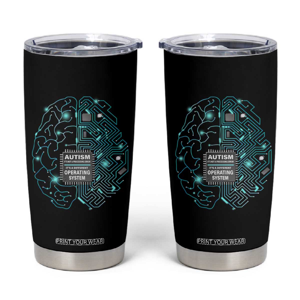 Autism Awareness Tumbler Cup It's Not A Processing Error It's A Different Operating System Autistic TS09 Black Print Your Wear