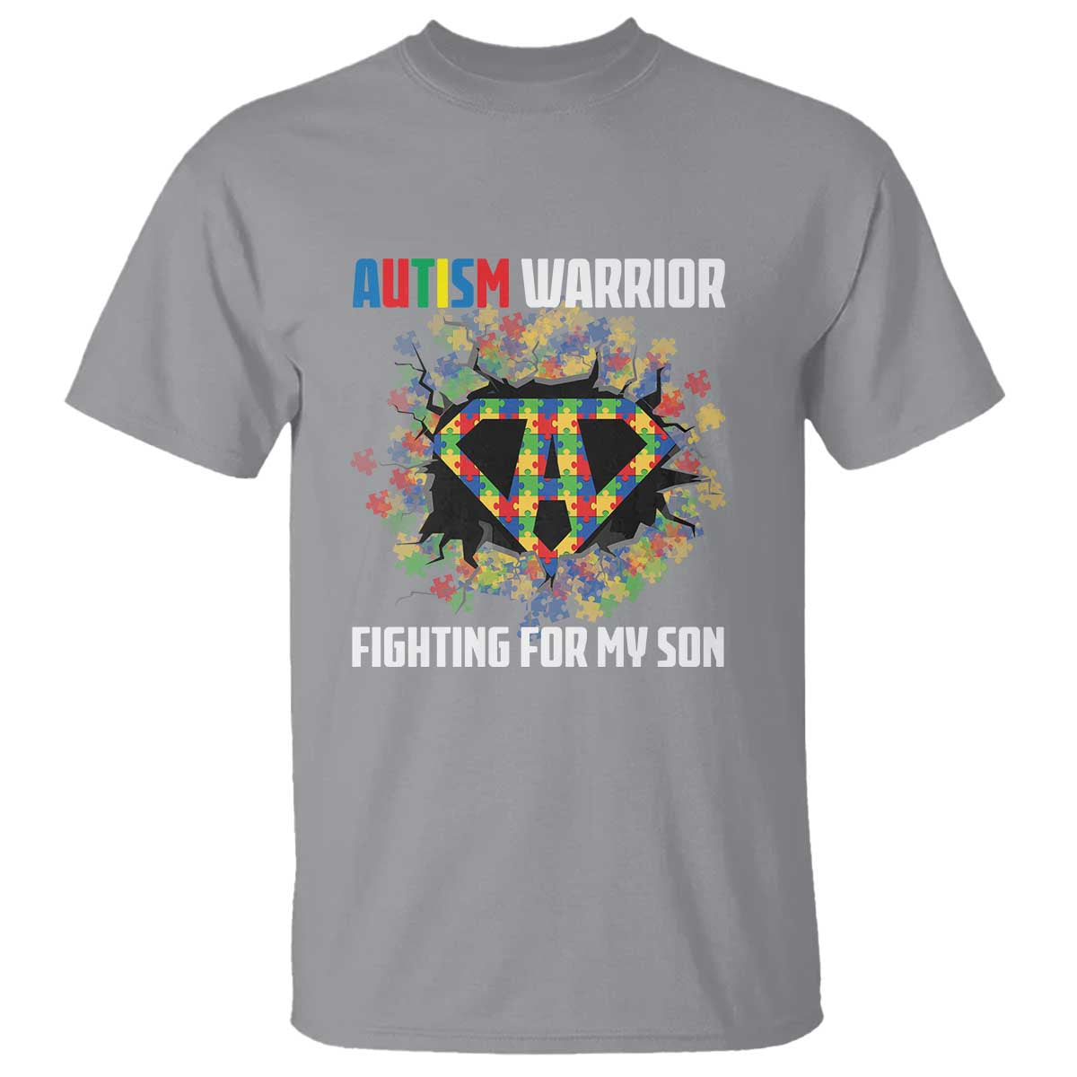 Autism Warrior Fighting For My Son Mom Dad Parents T Shirt TS09 Sport Gray Printyourwear