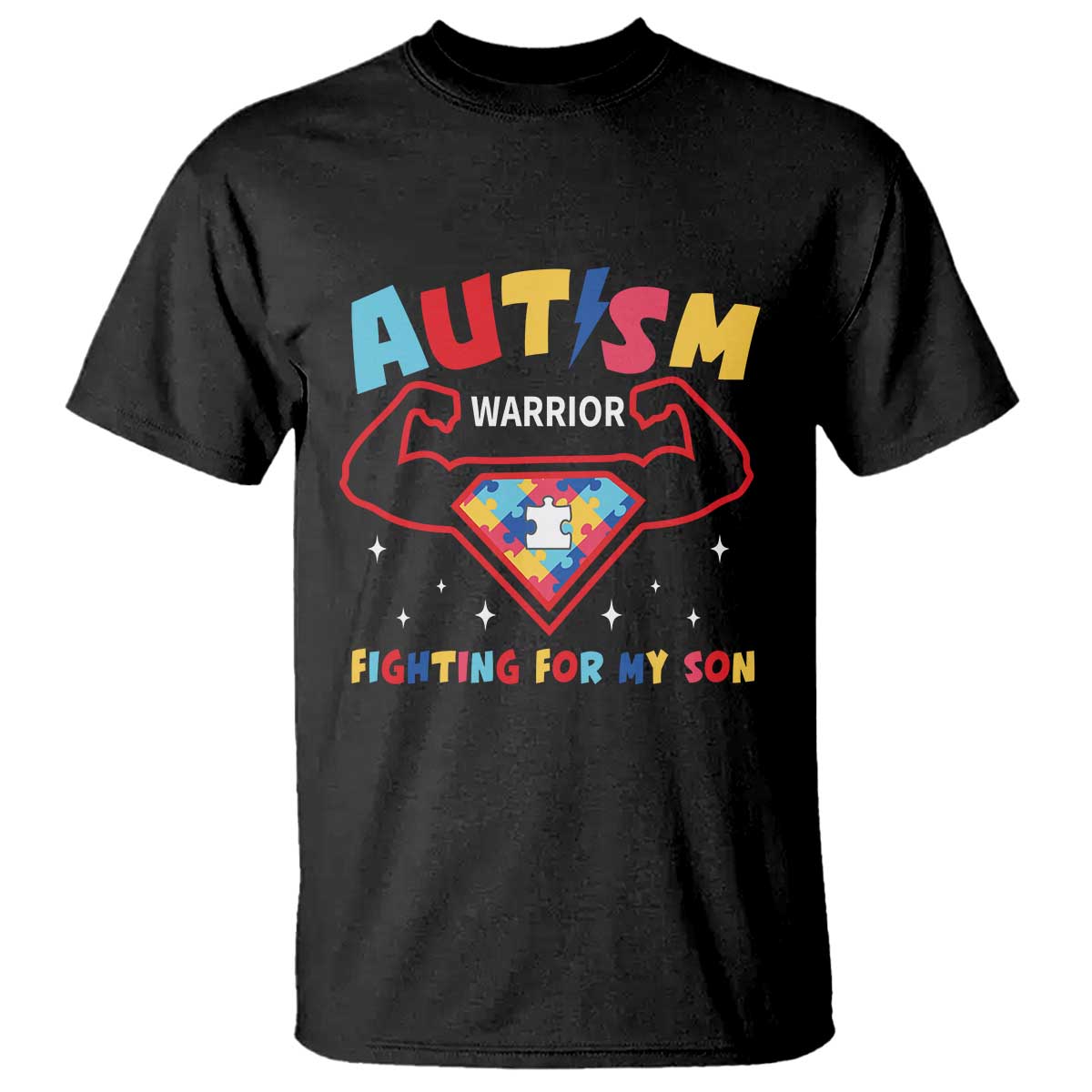 Autism Warrior Superhero Fighting For My Son Mom Dad Parents T Shirt TS09 Black Printyourwear