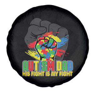 Autism Awareness Spare Tire Cover His Fight Is My Fight Dad Support TS09 Print Your Wear