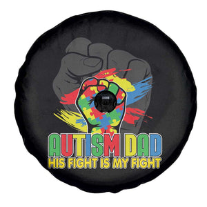 Autism Awareness Spare Tire Cover His Fight Is My Fight Dad Support TS09 Print Your Wear