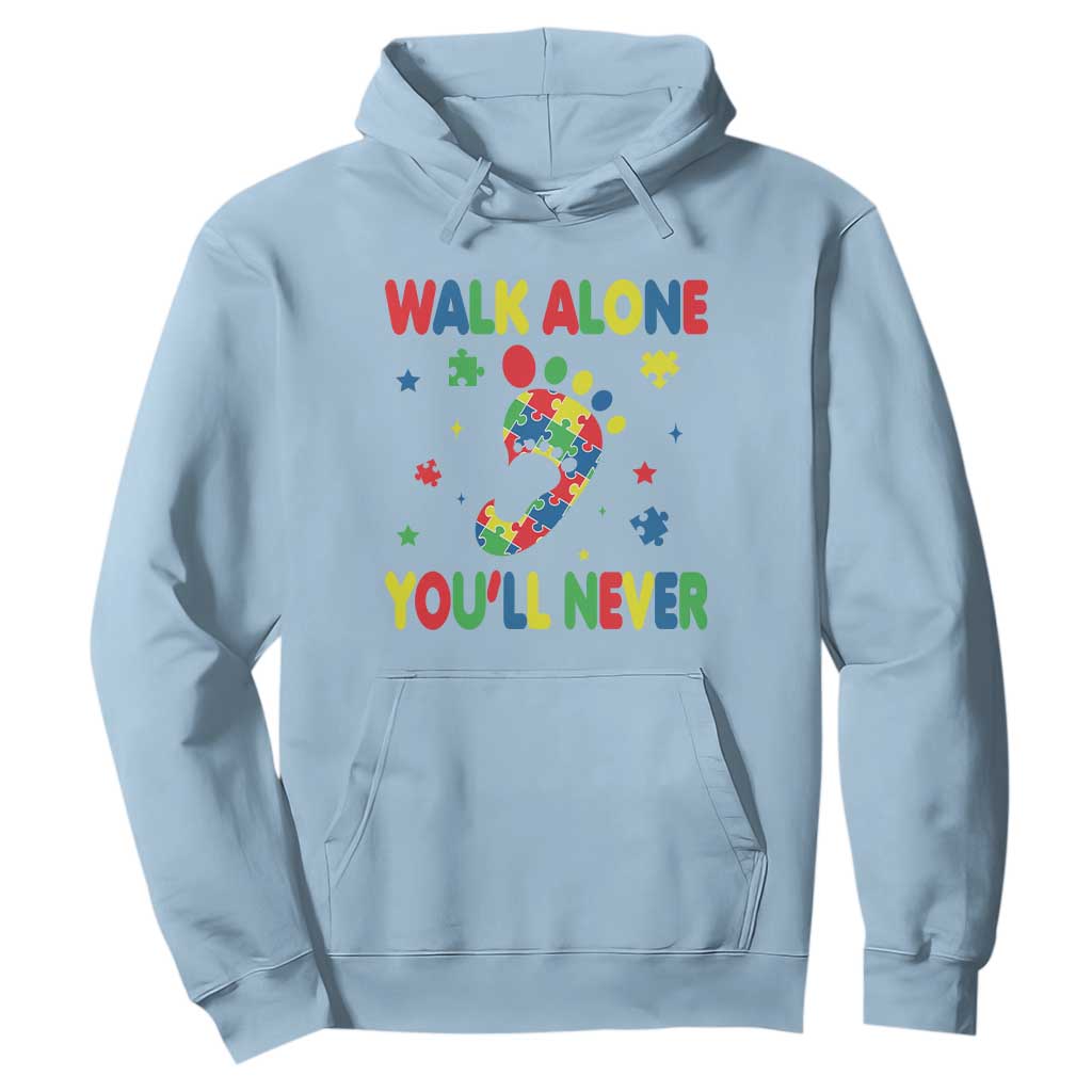 Autism Awareness Hoodie You'll Never Walk Alone Dad Mom Parents Support TS09 Light Blue Printyourwear