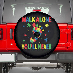 Autism Awareness Spare Tire Cover You'll Never Walk Alone Dad Mom Parents Support TS09 Black Print Your Wear