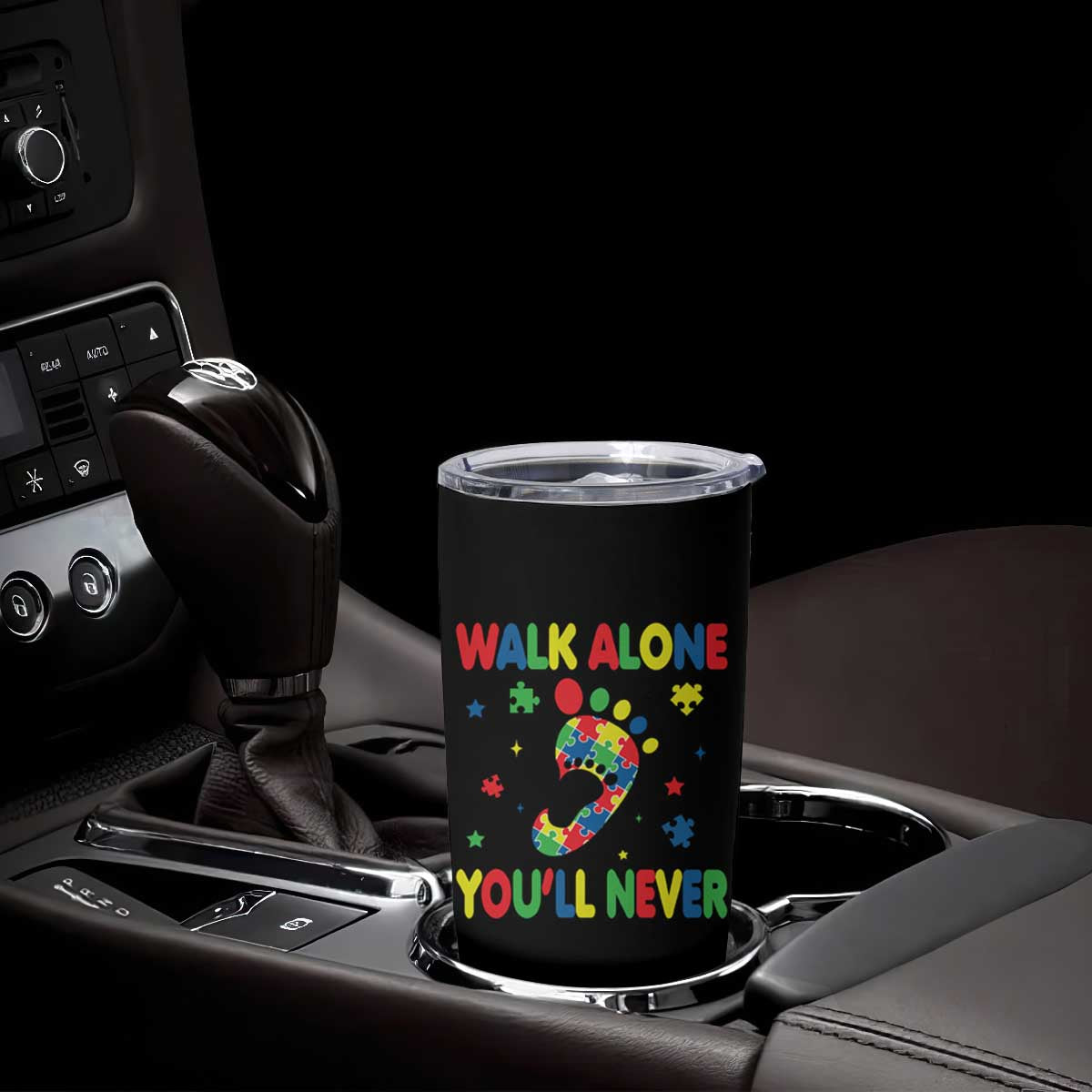 Autism Awareness Tumbler Cup You'll Never Walk Alone Dad Mom Parents Support TS09 Print Your Wear