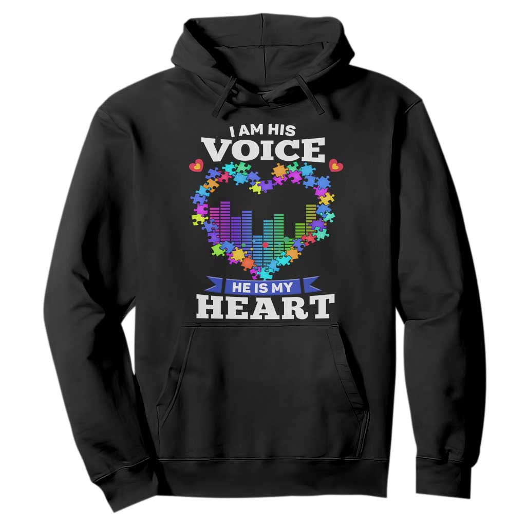 Autism Awareness Hoodie I Am His Voice He Is My Heart Mom Dad Parents Support TS09 Black Printyourwear
