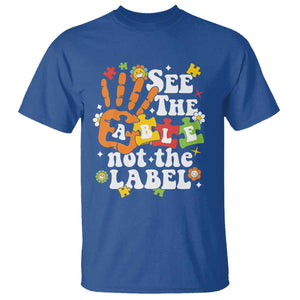 Autism Awareness T Shirt See The Able Not The Label TS09 Royal Blue Printyourwear