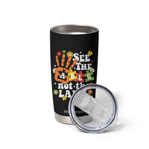Autism Awareness Tumbler Cup See The Able Not The Label TS09 Print Your Wear