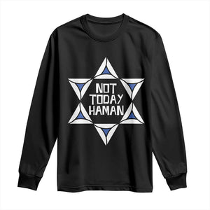 Not Today Haman Purim Long Sleeve Shirt Hamantash Jewish Star of David TS09 Black Print Your Wear