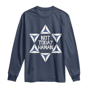 Not Today Haman Purim Long Sleeve Shirt Hamantash Jewish Star of David TS09 Navy Print Your Wear