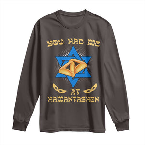 Funny Purim Long Sleeve Shirt You Had Me At Hamantash TS09 Dark Chocolate Print Your Wear