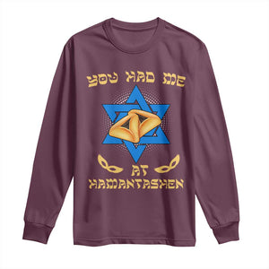 Funny Purim Long Sleeve Shirt You Had Me At Hamantash TS09 Maroon Print Your Wear