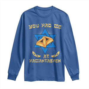 Funny Purim Long Sleeve Shirt You Had Me At Hamantash TS09 Royal Blue Print Your Wear