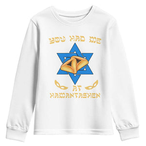Funny Purim Youth Sweatshirt You Had Me At Hamantash TS09 White Print Your Wear