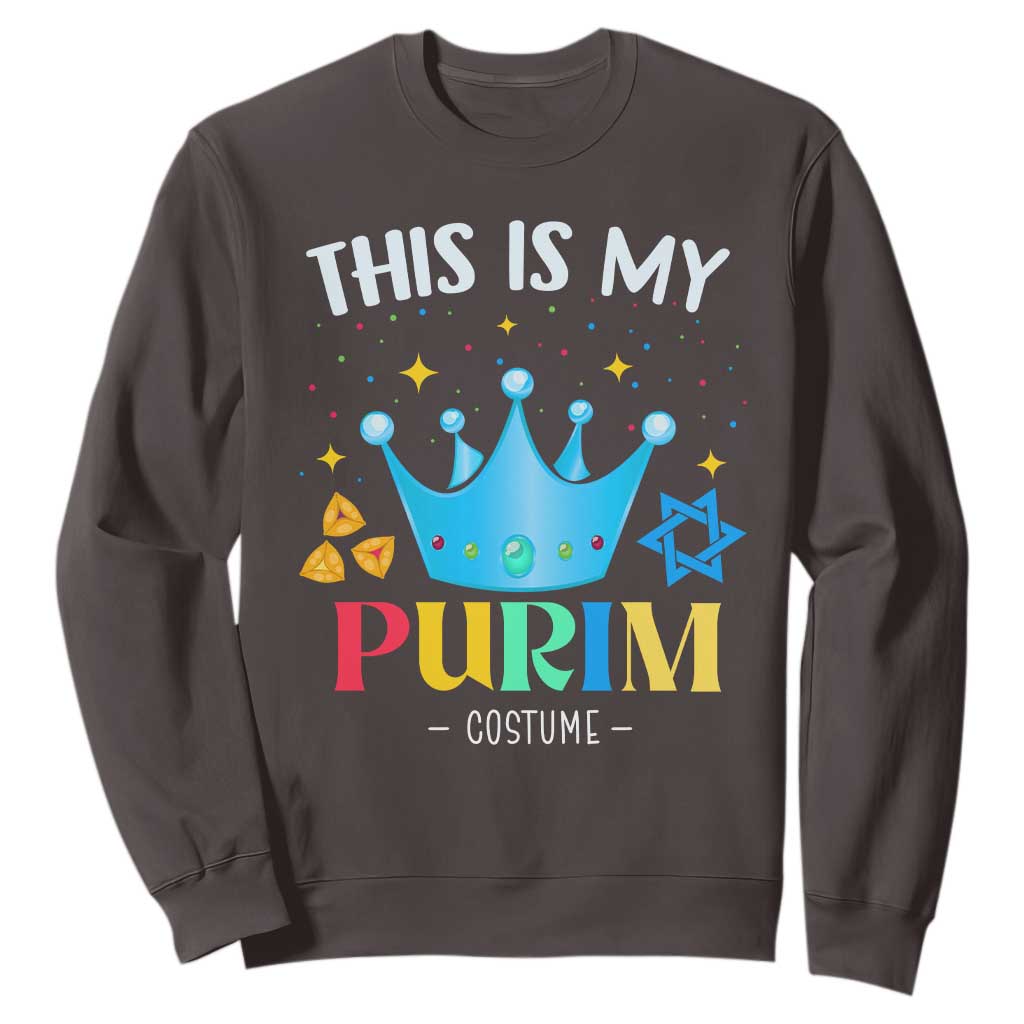 Funny Jewish This Is My Purim Costume Sweatshirt TS09 Dark Chocolate Print Your Wear