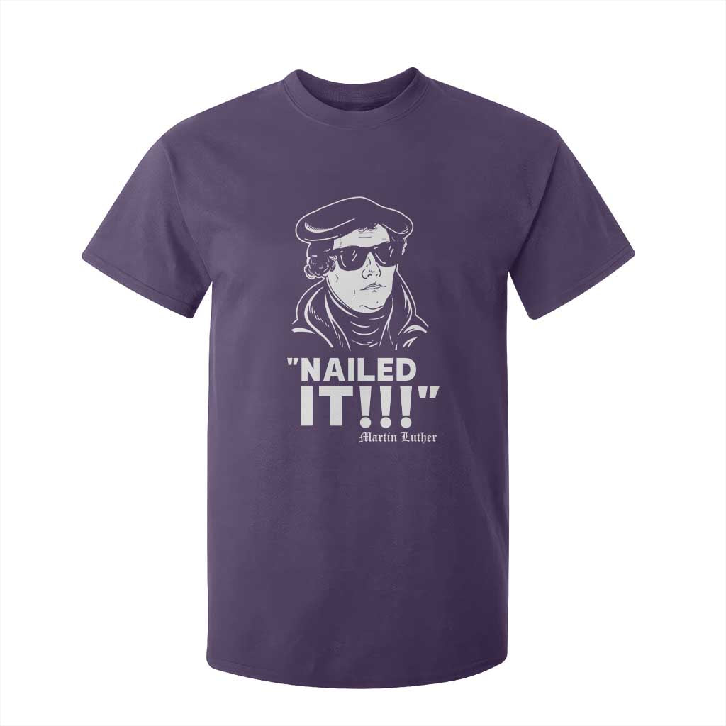 Funny Martin Luther Nailed It T Shirt For Kid TS09 Purple Print Your Wear