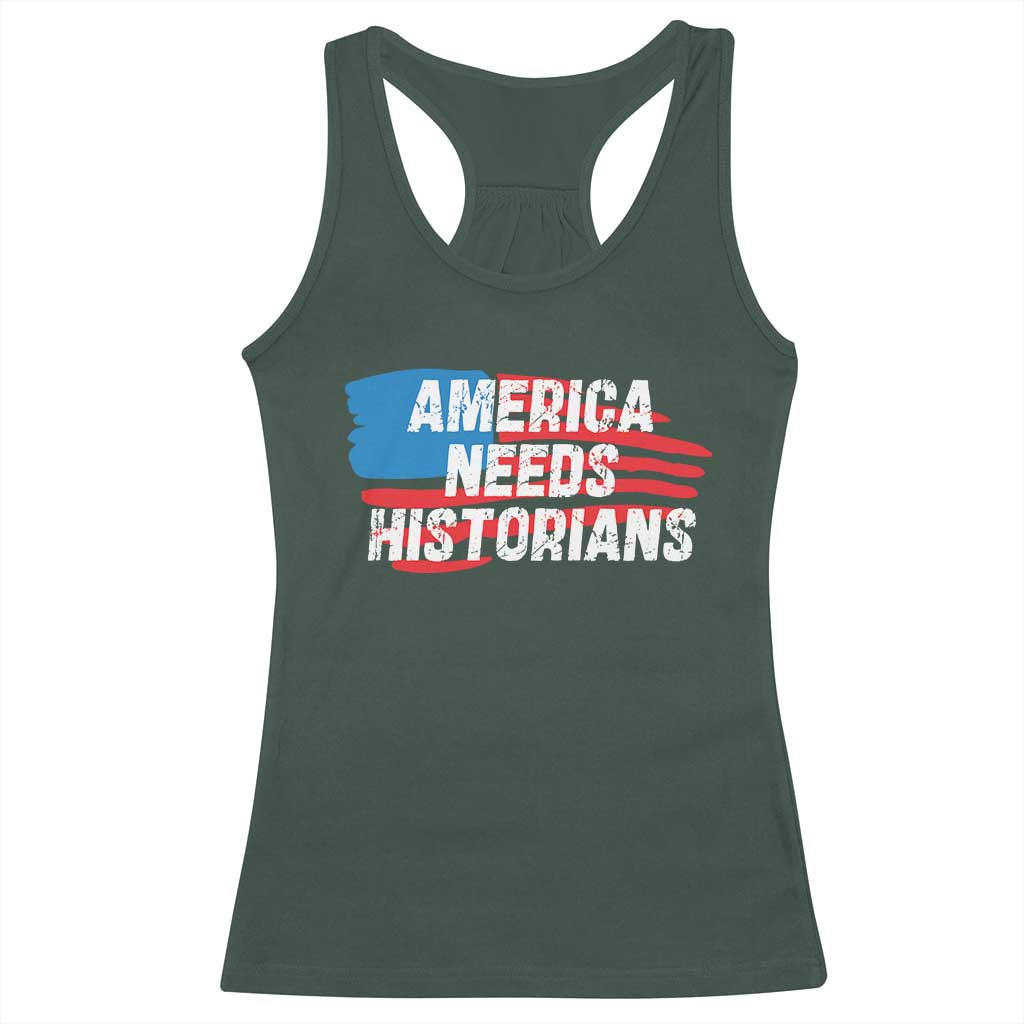 America Needs Historians Racerback Tank Top TS09 Dark Forest Green Print Your Wear