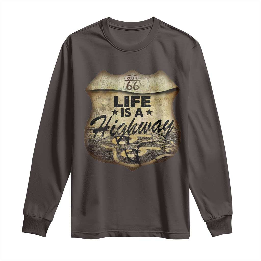 Life Is A Highway Road Trip Long Sleeve Shirt TS09 Dark Chocolate Print Your Wear
