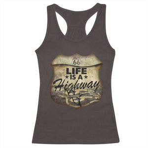 Life Is A Highway Road Trip Racerback Tank Top TS09 Dark Chocolate Print Your Wear
