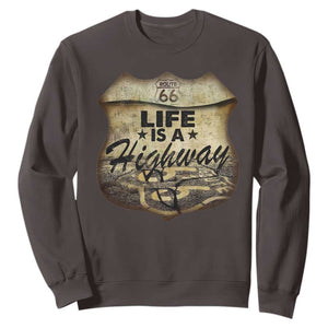 Life Is A Highway Road Trip Sweatshirt TS09 Dark Chocolate Print Your Wear