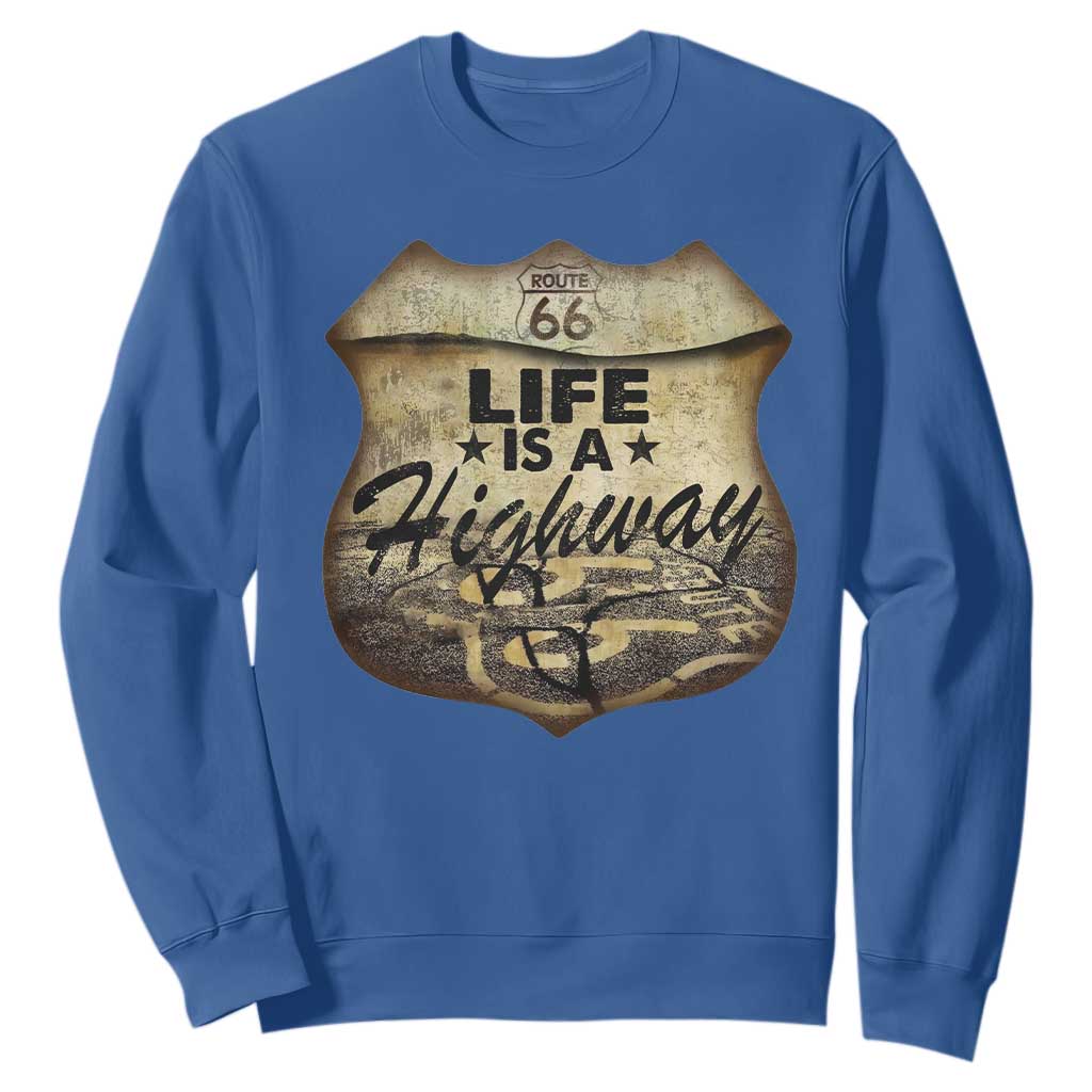 Life Is A Highway Road Trip Sweatshirt TS09 Royal Blue Print Your Wear