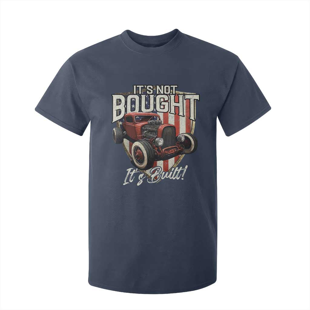 Vintage Hotrod Hot Rodder T Shirt For Kid It's Not Bought It's Built TS09 Navy Print Your Wear
