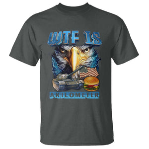 WTF Is A Kilometer T Shirt Funny Eagle American Joke Patriotic TS09 Dark Heather Print Your Wear