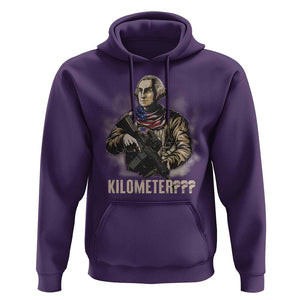 Funny George Washington Hoodie Patriotic What Is A Kilometer 4th Of July TS09 Purple Print Your Wear