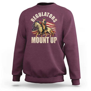 Funny George Washington Sweatshirt Regulators Mount Up Riding Horse 4th Of July TS09 Maroon Print Your Wear