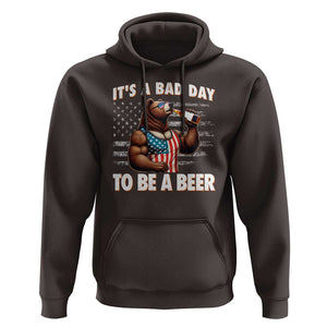 Funny American Drinking Hoodie It's A Bad Day To Be A Beer Bear 4th Of July TS09 Dark Chocolate Print Your Wear